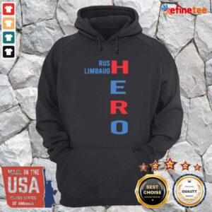 Super Nice Rip Rush Limbaugh Hero 2021 Hoodie