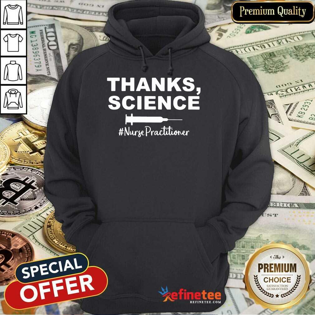 Vip Thanks Science Nurse Practitioner 789 Hoodie Vip Thanks Science Nurse Practitioner 789 Hoodie