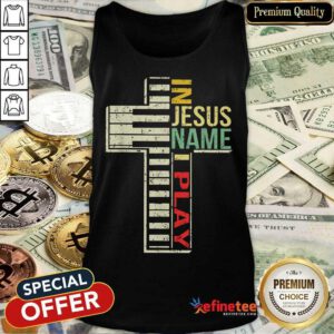 Awesome In Jesus Name I Play Piano Vintage Tank Top