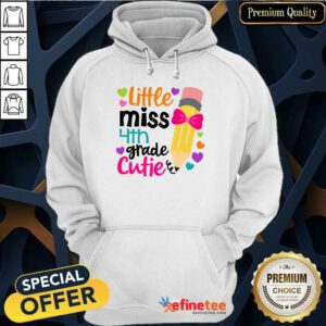 Excellent Little Miss 4th Grade Cutie Hoodie