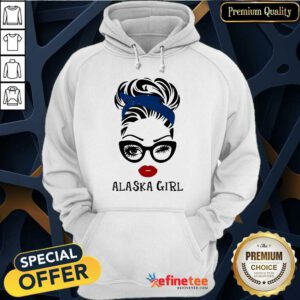 Funny Alaska Girl Hoodie