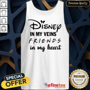 Funny Disney In My Veins Friends In My Heart Tank Top