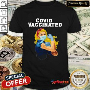 Good Covid Vaccinated Nurse Plus Strong Girl Shirt