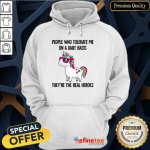 Good Unicorn People Who Tolerate Me On A Daily Basis Hoodie