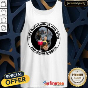 I Like Dachshunds And Wine Tank Top