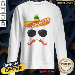 Perfect Cinco De Mayo Sweatshirt