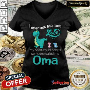 Perfect I Never Knew How Much Love Oma Saurus V-neck