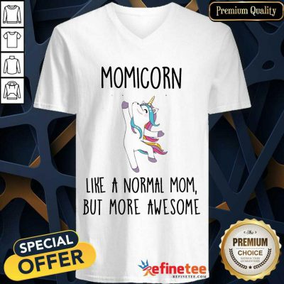 Perfect Momicorn Like A Normal Mom But More Awesome Unicorn V-neck