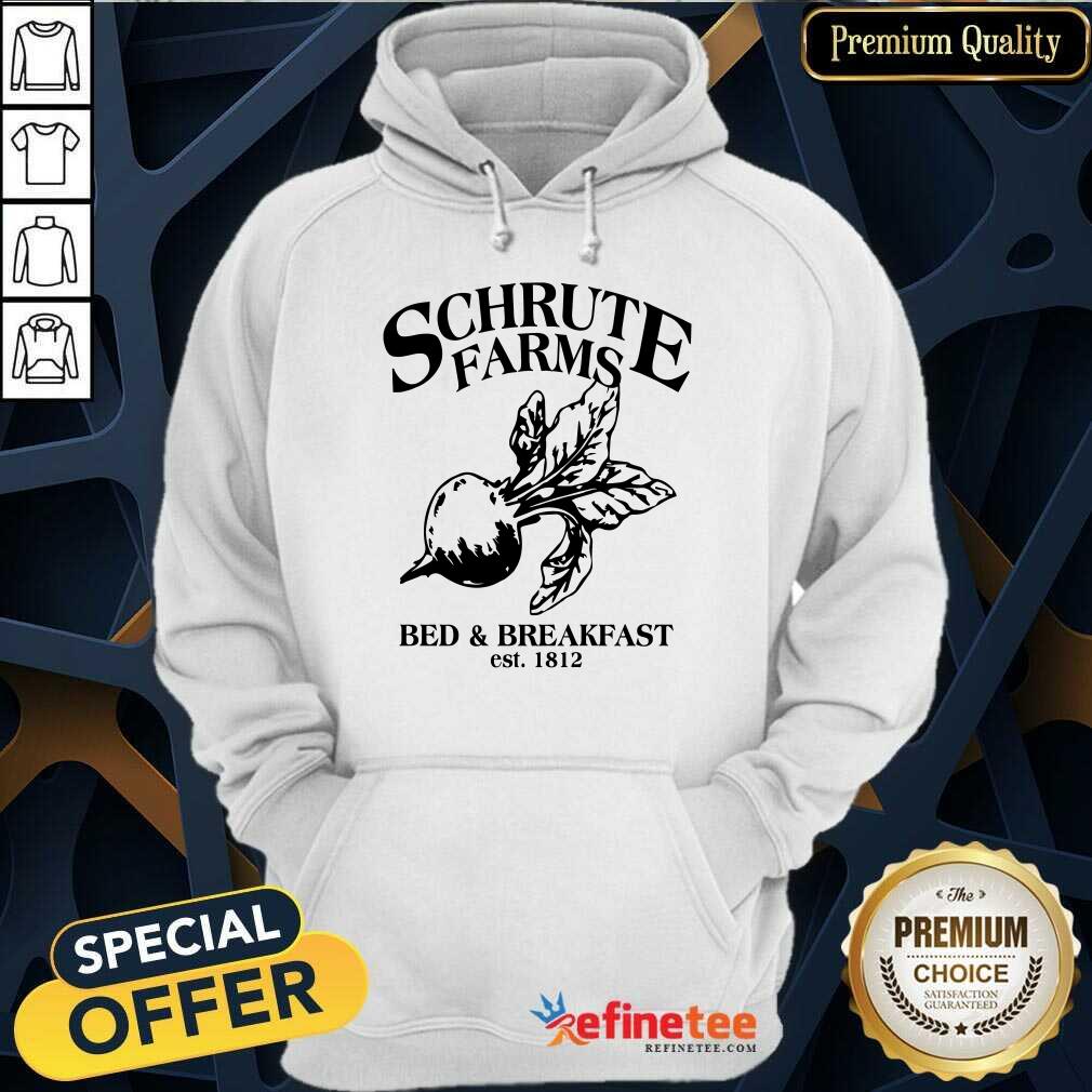 Perfect Schrute Farms Bed And Breakfast Est 1812 Hoodie Perfect Schrute Farms Bed And Breakfast Est 1812 Hoodie