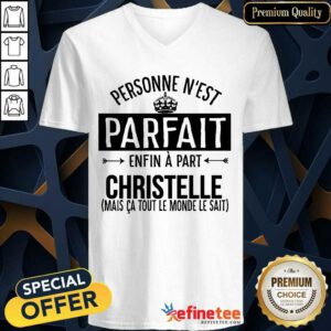Personne N’est Parfait Enfin A Part Christelle V-neck