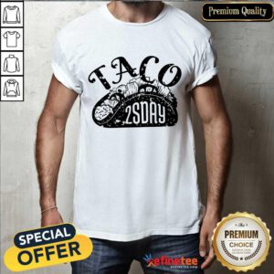 Premium Taco 2Sday Shirt