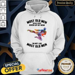 Top Most Old Men Would Have Given Up By Now Karate LGBT Hoodie