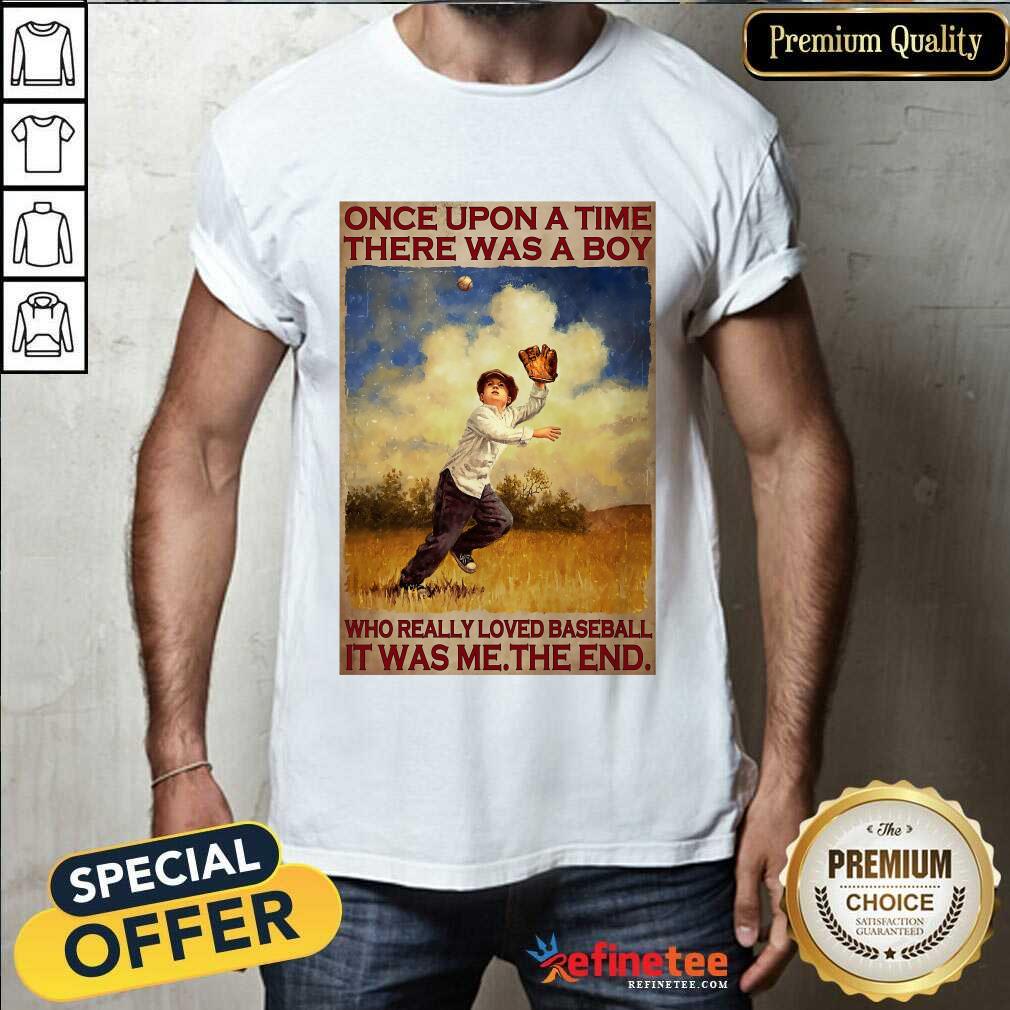 A Boy Who Really Loved Baseball Poster Shirt