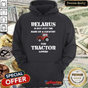 Belarus For Tractor Lovers Hoodie