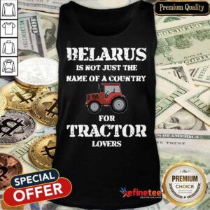 Belarus For Tractor Lovers Tank Top