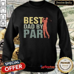 Best Dad By Par Golf Vintage Sweatshirt
