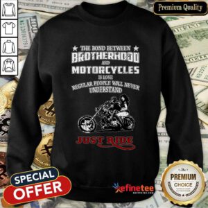 Brotherhood And Motorcycles Sweatshirt