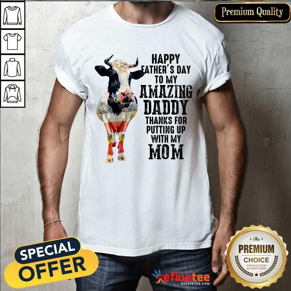 Cow Happy Father’s Day Amazing Daddy Shirt