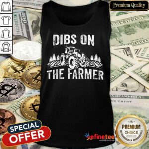 Dibs On The Farmer Tank Top