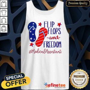 Flip Flops And Freedom Medical Assistant Tank Top