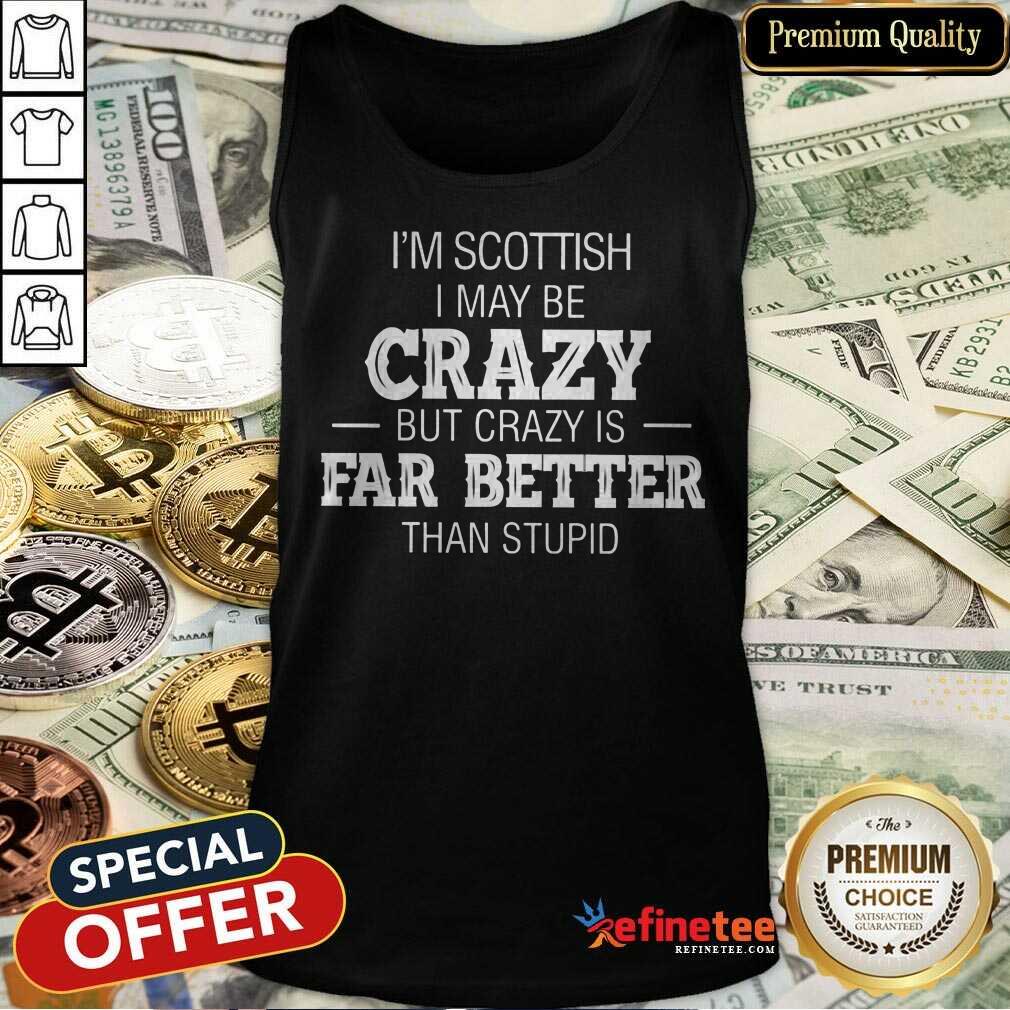 I'm Swedish I May Be Crazy Tank Top I'm Swedish I May Be Crazy Tank Top