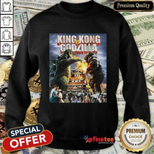 King Kong Vs Godzilla Sweatshirt