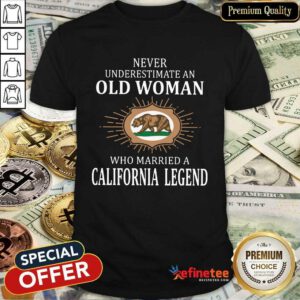 Old Man Who Married A California Legend Shirt