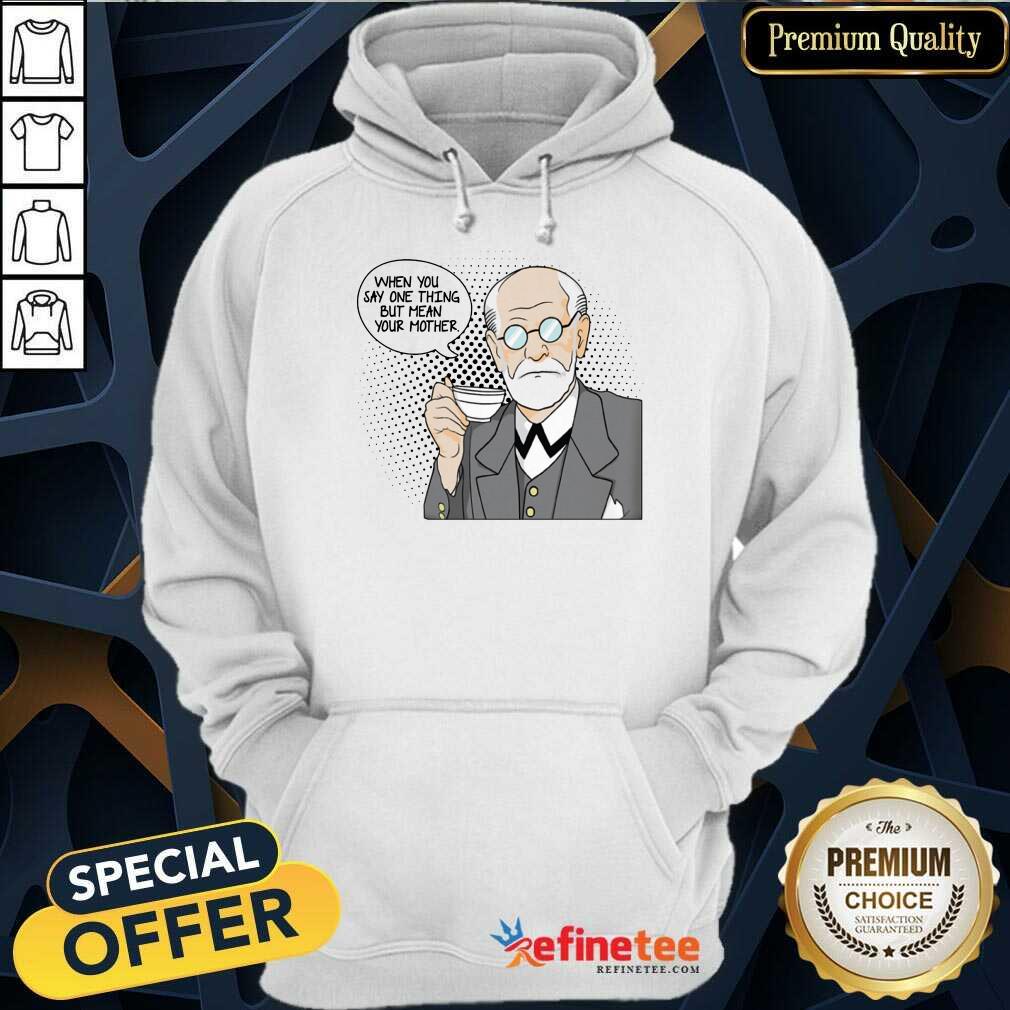 Psychologist Sig Freud Hoodie Psychologist Sig Freud Hoodie