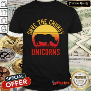 Save The Chubby Unicorns Vintage Shirt