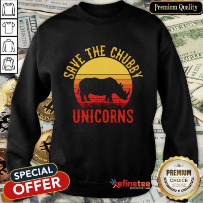 Save The Chubby Unicorns Vintage Sweatshirt