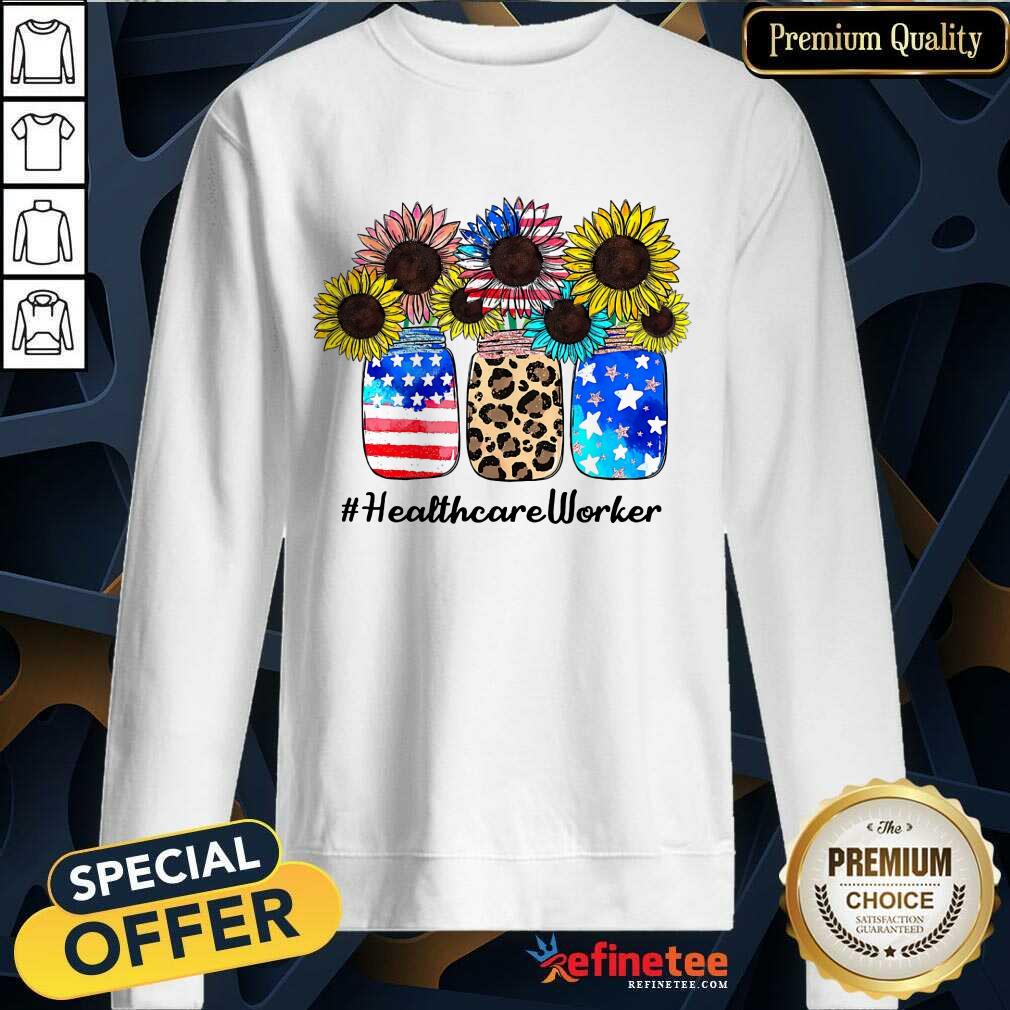 Sunflower American Flag Healthcare Worker Sweatshirt Sunflower American Flag Healthcare Worker Sweatshirt