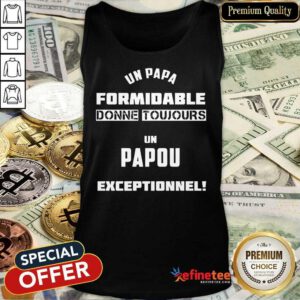 Un Papa Formidable Papou Exceptionnel Tank Top