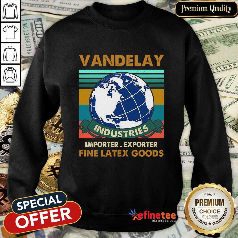 Vandelay Industries Fine Latex Goods Sweatshirt Vandelay Industries Fine Latex Goods Sweatshirt