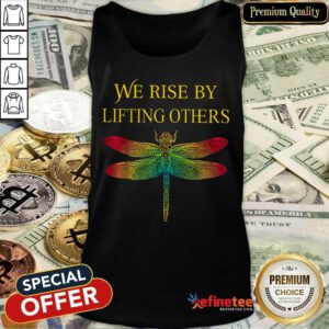 We Rise By Lifting Others Dragonfly Tank Top
