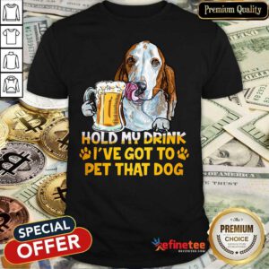Basset Hound Hold My Drink Shirt