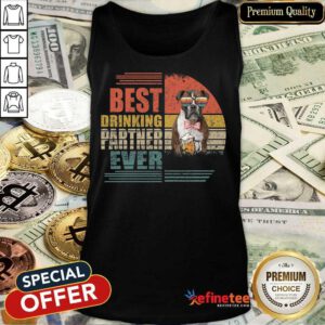 Dog Boxer Best Drinking Partner Ever Tank Top