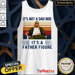 Fat Thor It's Not A Dad Bod Its A Father Figure Vintage Tank Top