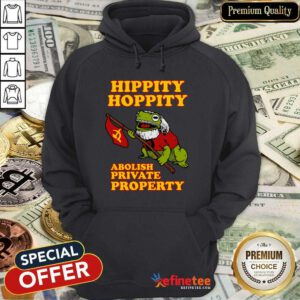 Hippity Hoppity Abolish Private Property Hoodie