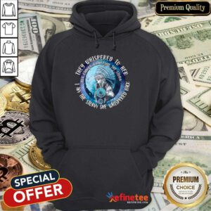 I Am The Storm She Whispered Back Hoodie