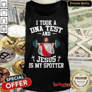 I Took A DNA Test And Jesus Tank Top