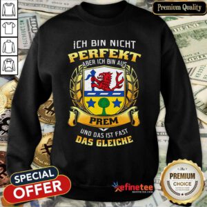 Ich Bin Nicht Perfekt Prem Das Gleiche Sweatshirt