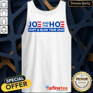 Joe And The Hoe Sniff And Blow Tour 2020 Tank Top
