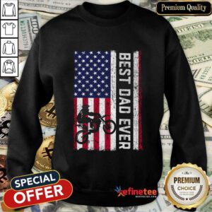 Motorcycle American Flag Best Dad Ever Sweatshirt