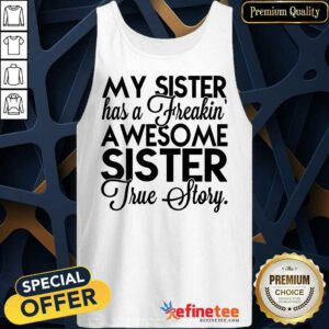 My Sister Freakin' Brother Tank Top