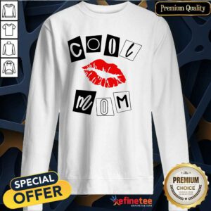 Nice Lip Cool Mom Sweatshirt