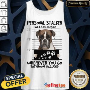 Personal Stalker Boxer Stalker Tank Top