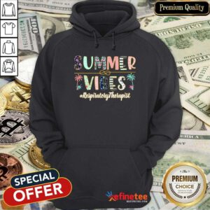 Summer Vibes Respiratory Therapist Hoodie