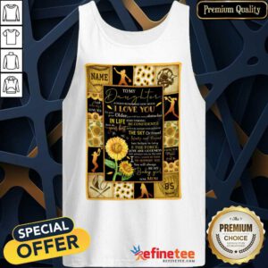 Sunflower To My Daughter I Love You In Life Be Confident Tank Top
