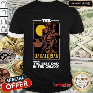 The Dadalorian The Best Dad Shirt