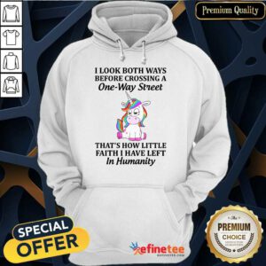 Unicorns I Look Both Ways Hoodie
